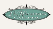 LA Hacienda Catering
